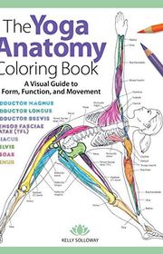 Book cover for "The Yoga Anatomy Coloring Book" by Kelly Solloway