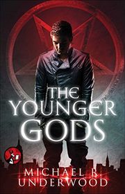 Book cover for "The Younger Gods" by Michael R Underwood