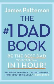 Book cover for "The #1 Dad Book" by James Patterson