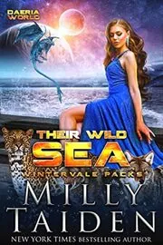 Book cover for "Their Wild Sea" by Milly Taiden