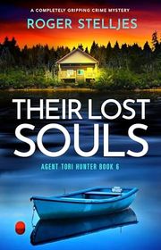 Book cover for "Their Lost Souls" by Roger Stelljes