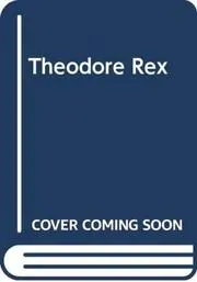 Book cover for "Theodore Rex" by Nancy Krulik