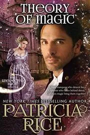 Book cover for "Theory of Magic" by Patricia Rice