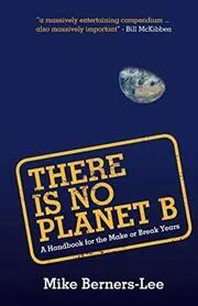 There Is No Planet B