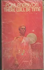 Book cover for "There Will Be Time" by Poul Anderson