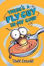There's a Fly Guy in My Soup