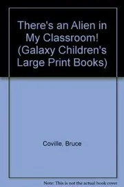 Thereas an Alien in My Classroom