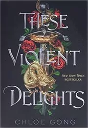 These Violent Delights