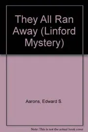 They All Ran Away