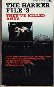 Book cover for "They've Killed Anna" by Marc Olden