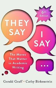 Book cover for "They Say / I Say" by Gerald Graff and Cathy Birkenstein