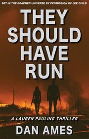 Book cover for "They Should Have Run" by Dan Ames