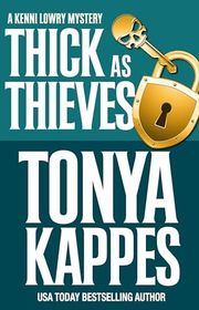 Book cover for "Thick As Thieves" by Tonya Kappes
