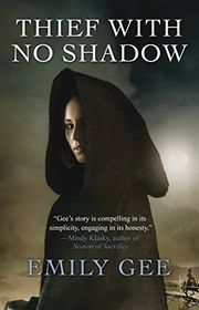 Book cover for "Thief with No Shadow" by Emily Larkin