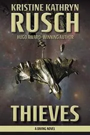 Book cover for "Thieves" by Kristine Kathryn Rusch