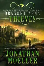 Book cover for "Thieves" by Jonathan Moeller