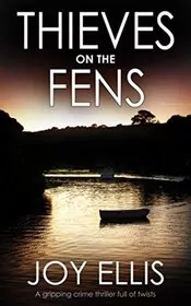 Book cover for "Thieves on the Fens" by Joy Ellis