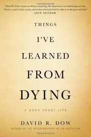 Things I've Learned from Dying