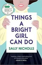 Book cover for "Things a Bright Girl Can Do" by Sally Nicholls