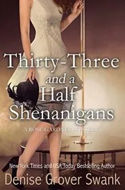 Thirty-Three and a Half Shenanigans