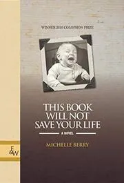 This Book Will Not Save Your Life