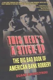 This Here's a Stick-Up