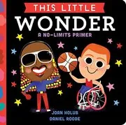 Book cover for "This Little Wonder" by Joan Holub