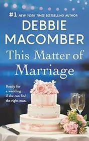 Book cover for "This Matter of Marriage" by Debbie Macomber