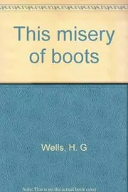 This Misery of Boots