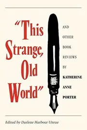 This Strange, Old World and Other Book Reviews
