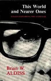 This World and Nearer Ones