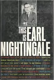 This is Earl Nightingale