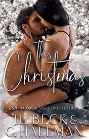 Book cover for "This Christmas" by C Hallman