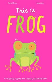 Book cover for "This Is Frog" by Harriet Evans