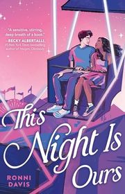 Book cover for "This Night Is Ours" by Ronni Davis