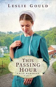 Book cover for "This Passing Hour" by Leslie Gould