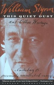 Book cover for "This Quiet Dust" by William Styron