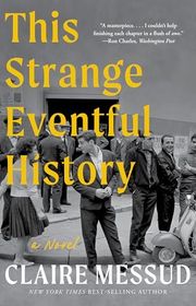 Book cover for "This Strange Eventful History" by Claire Messud