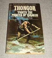 Thongor Fights the Pirates of Tarakus