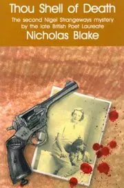Book cover for "Thou Shell of Death / Shell of Death" by Nicholas Blake