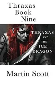 Thraxas and the Ice Dragon
