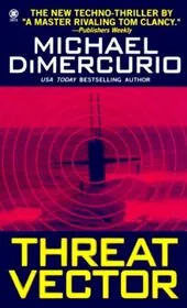 Book cover for "Threat Vector" by Michael DiMercurio