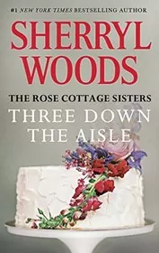 Book cover for "Three Down the Aisle" by Sherryl Woods