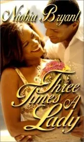 Book cover for "Three Times a Lady" by Niobia Bryant
