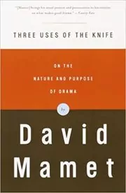 Book cover for "Three Uses of the Knife" by David Mamet