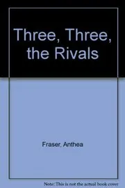 Three, Three, the Rivals