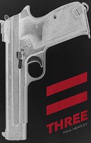 Book cover for "Three" by Paul Heatley