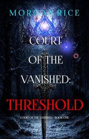Book cover for "Threshold" by Morgan Rice
