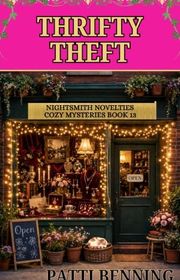 Book cover for "Thrifty Theft" by Patti Benning