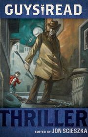 Book cover for "Thriller" by Jon Scieszka